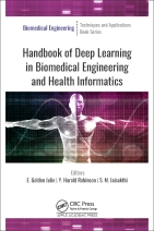Handbook of Deep Learning in Biomedical Engineering and Health Informatics