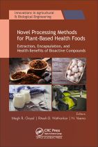 Novel Processing Methods for Plant-Based Health Foods