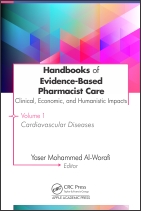 Handbook of Evidence-Based Pharmacist Care: Clinical, Economic, and Humanistic Impacts: Volume 1