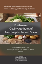 Postharvest Quality Attributes of Fresh Vegetables and Grains